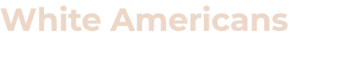 White Americans