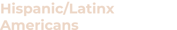 Hispanic Latinx Americans