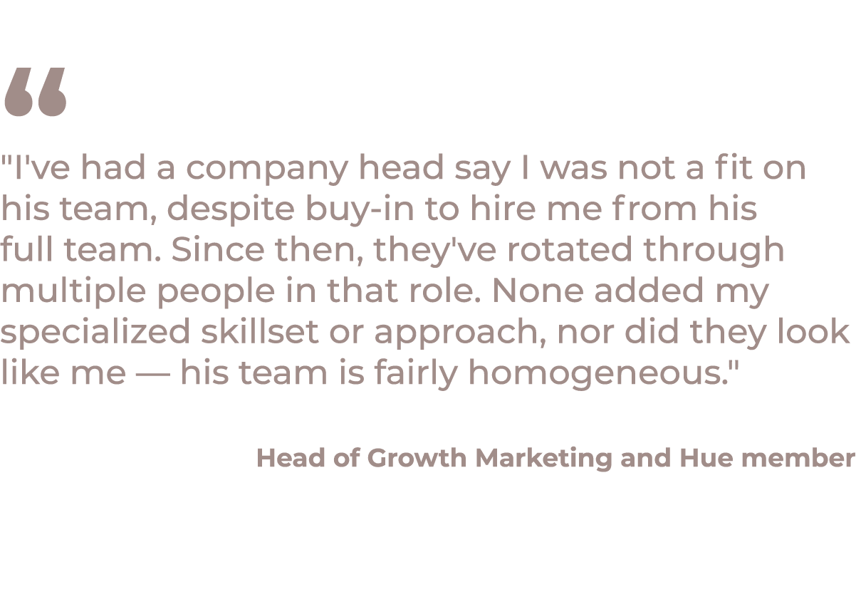     I've had a company head say I was not a fit on his team, despite buy-in to hire me from his full team  Since then   