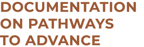 Documentation on pathways to advance